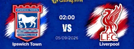Soi Kèo Ipswich Town vs Liverpool, 02h00 Ngày 5/9: Khai Hỏa Bom Tấn, The Kop Tìm Lại Nụ Cười