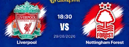 Soi Kèo Liverpool vs Nottingham Forest, 18h30 Ngày 29/8: Bão Táp Đầu Mùa, Sập Hầm Tại Anfield