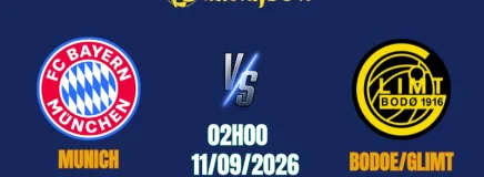 Nhận Định Munich vs Bodoe/Glimt, 02h00 Ngày 11/9: Hùm Xám Ra Oai