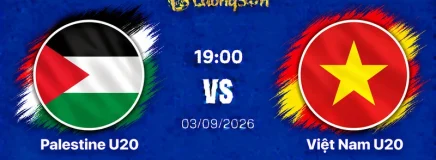 Soi Kèo Palestine U20 vs Việt Nam U20, 19h00 Ngày 3/9: Mệnh Lệnh Phải Thắng, Chủ Nhà Vượt Khó