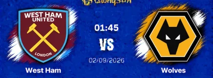 Nhận Định West Ham Vs Wolves, 01h45 Ngày 2/9: Búa Tạ Giương Oai, Bầy Sói Sập Bẫy